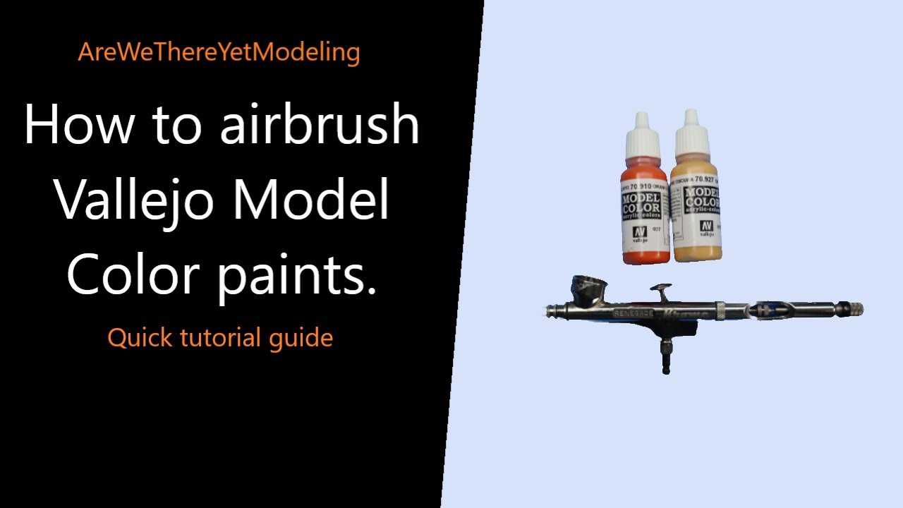 How to airbrush Vallejo Model Color Paints 