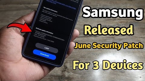 Samsung Released June Security Patch Update For 3 Devices | A50 A50s A51 A52 A52S A71 M21 M31 M51
