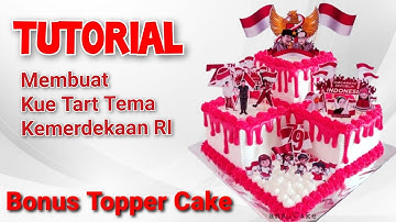 Thumbnail of Menghias kue tart tema kemerdekaan indonesia | Kue tart tema 17 agustus