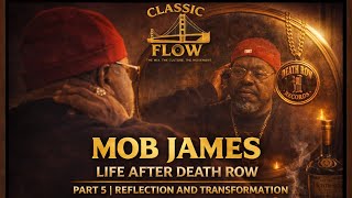 Mob James: Life After Death Row  Part 5 | Reflection And Transformation