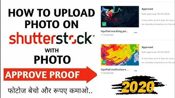 How To Upload Photos In Shutterstock With Photos Approved Proof In 2020 - (THE TECH EXPLORE)