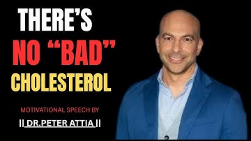 Intro to Lipids & Lipoproteins: Why there is no ‘bad’ or ‘good’ cholesterol || by Dr.Peter Attia ||