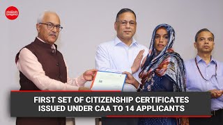 First set of citizenship certificates issued under CAA to 14 applicants