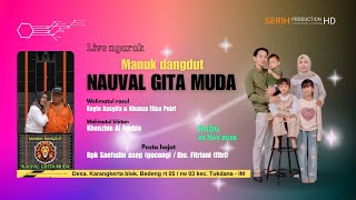 LIVE NGARAK = NAUVAL GITA MUDA KEL. BPK. SAEFUDIN / IBU. FITRIANI = KARANGKERTA RABU 26 NOV 2025
