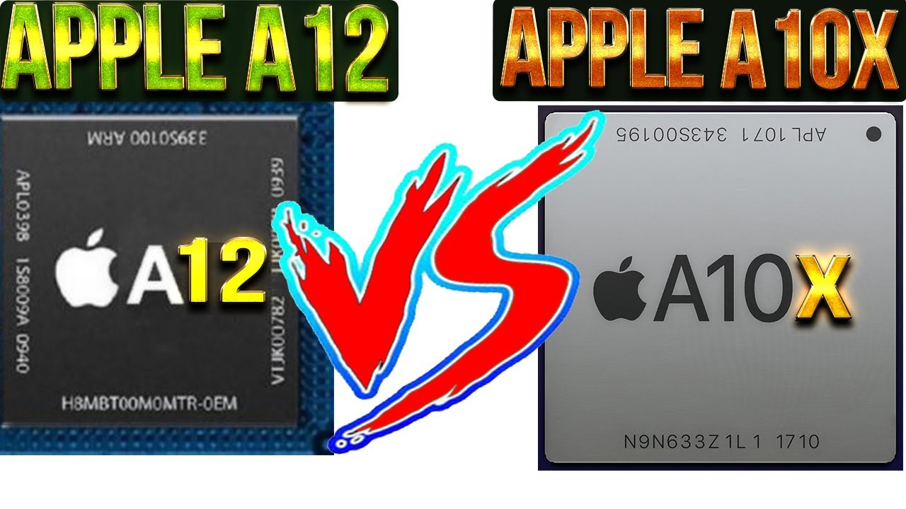 Apple A12 Vs Apple A10X | Which Is Better? | Apple A10X Fusion Vs Apple A12 Bionic | Benchmark Score