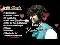 Best Of Arijit Singh _ Romantic Songs _ Arijit Singh All Song _ Non Stop _ Audio Jukebox _ Hit Songs