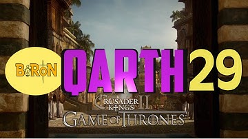 Crusader Kings 2: Game of thrones mod- Qarth #29