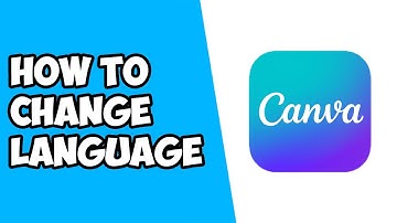 How To Change Language in Canva