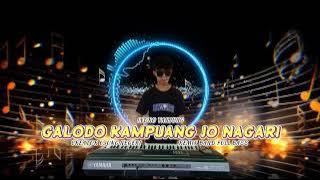 GALADO KAMPUANG JO NAGARI ‼️ - Indro Tanjung || remix band full bass || orgen tunggal