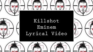 Killshot - Eminem ( Lyrics / Lyrical Video ) MGK Diss