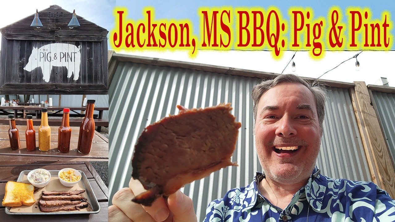 Mississippi Barbeque Review: BBQ Travel Guide at The Pig & Pint BBQ in Jackson, MS