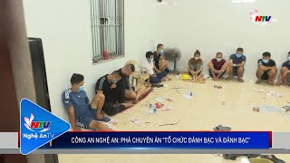 Công an Nghệ An: Phá chuyên án “Tổ chức đánh bạc và đánh bạc”