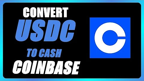How To Convert USDC To Cash On Coinbase