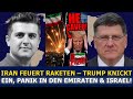 Scott Ritter: Iran feuert Raketen! Trump knickt ein, Panik in VAE & Israel!