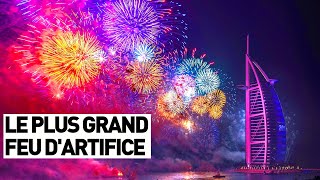 LE PLUS GRAND FEU D'ARTIFICE DU MONDE (Dubai)