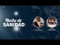 Invitación Noche de Sanidad