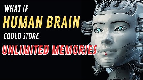 What if the human brain could store unlimited memories?
