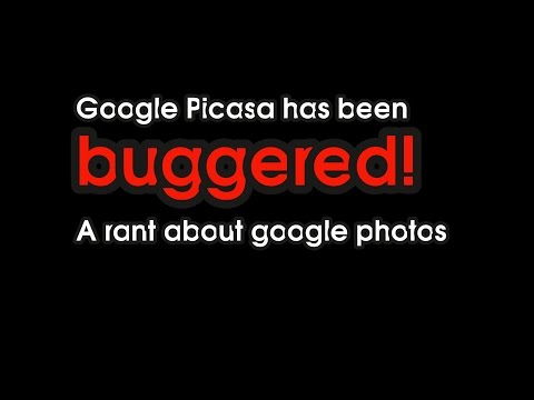 Google picasa webalbums has been buggered - a rant about google photos