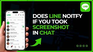 Full Does LINE Notify When You Screenshot a Chat | LINE Screenshot Explained Guide