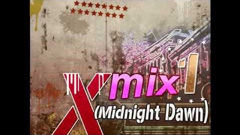 Xmix1 (Midnight Dawn) - dj jiggens