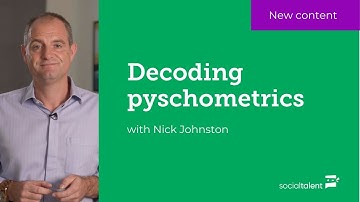 Decoding psychometrics *NEW CONTENT*