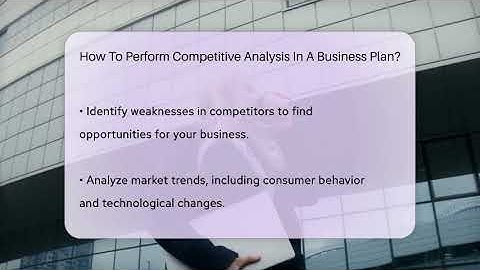 How To Perform Competitive Analysis In A Business Plan? - BusinessGuide360.com