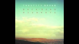 After You // Chastity Brown // Back-Road Highways (2012) chords