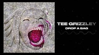Tee Grizzley - Drop A Bag [Official Audio]
