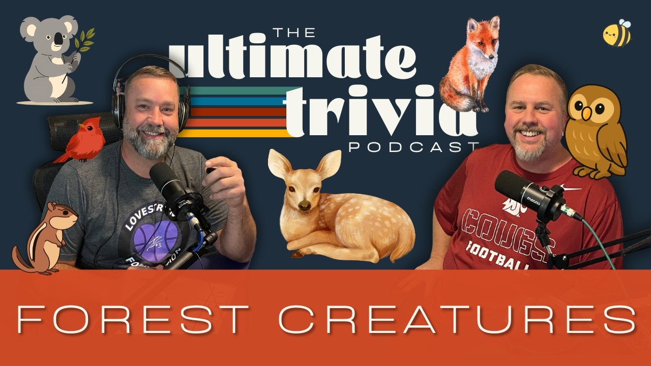 E82: Creatures of the Forest Trivia l