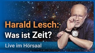 Harald Lesch Vortrag zur 4. Dimension • Physiker hassen die Zeit. Wissenschaftsjahr 2023 LMU \/ BMBF