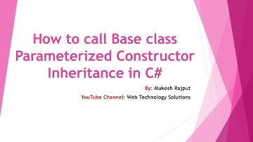 How to call Base Class Constructor in Inheritance using C# Dot Net | By: Mukesh Rajput