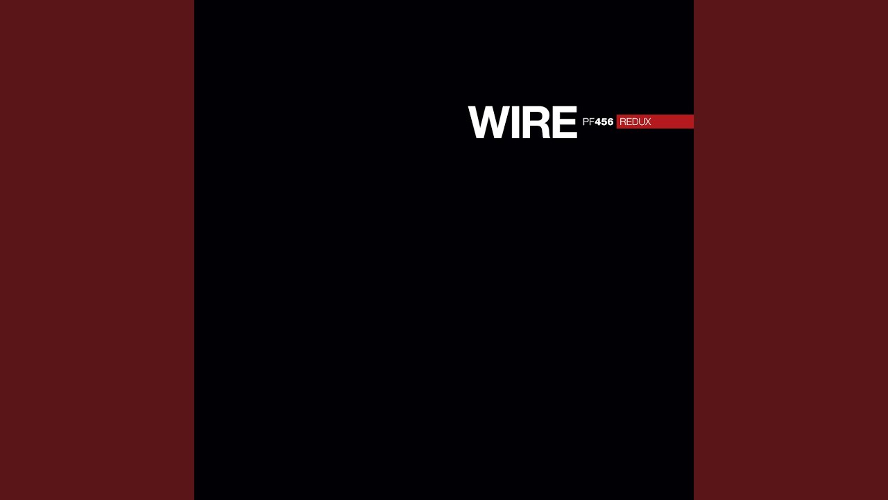 Wire - PF456 Redux | Pinkflag (PF456REDUX) - Dizonord