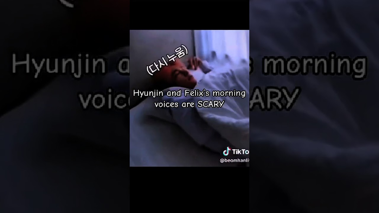 Hyunjin and Felix's Morning Voices are scary! 