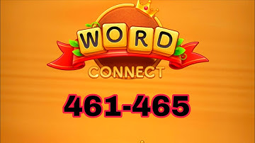 WORD CONNECT level 461 462 463 464 465
