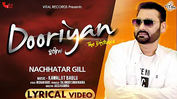 Dooriyan | Official Lyrical Video 2023 |  | Nachhatar Gill | Vital Records