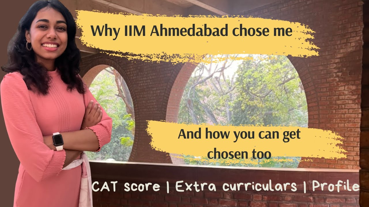 Почему IIM Ahmedabad выбрал меня | Как вы тоже можете быть выбраны | Профиль | Дополнительные зан...