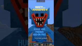 Huggy and friends Addon-On free!!! See my latest video! #viral #minecraft #poppyplaytime #shorts