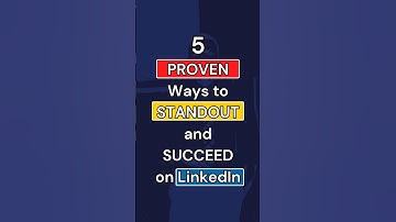 5 PROVEN Ways to STANDOUT and SUCCEED on LinkedIn | LinkedIn Profile Optimization