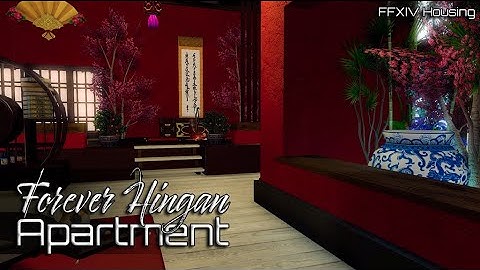 Forever Hingan Apartment | FFXIV Housing