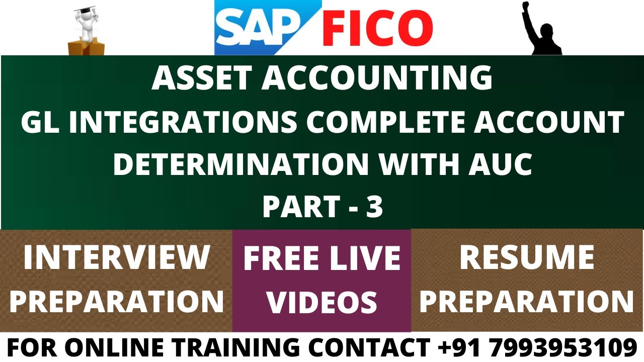 ASSET ACCOUNTING GL INTEGRATIONS COMPLETE ACCOUNT DETERMINATION WITH