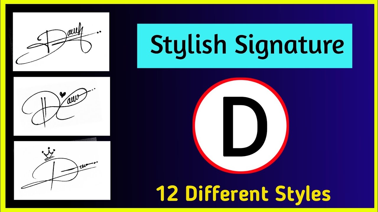 Stylish D letter signature making idea || Die D signature || Autograph