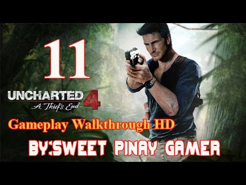 Uncharted4  : A thief ´s end   HD  walkthrough Part11