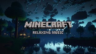 Minecraft / Piano Music / best calm and relaxing Mix | C418 Music Box