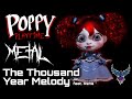 Poppy Playtime The Thousand Year Melody Feat Rena Intense Symphonic Metal Cover