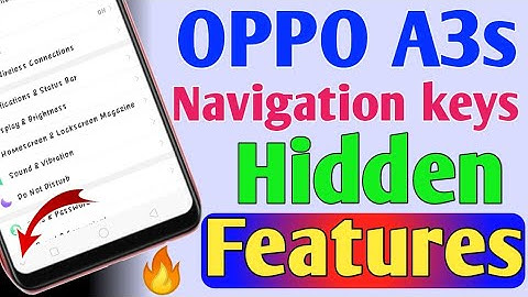 Oppo A3s Android phone.||Android phone Navigation keys hidden features.||Gesture navigation keys.