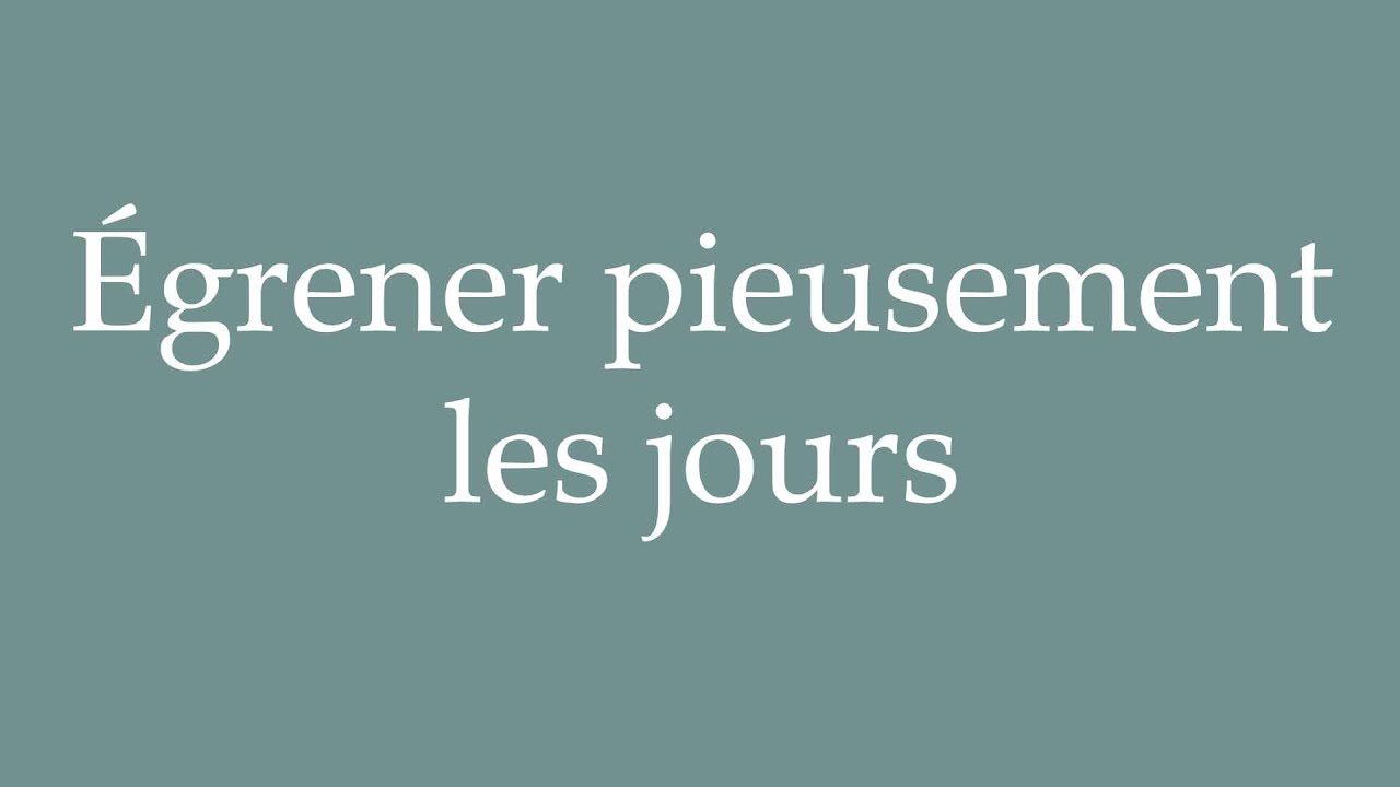 How To Pronounce grener Pieusement Les Jours Pimentally Count The how-to-pronounce-grener-pieusement-les-jours-pimentally-count-the