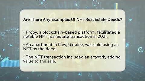 Are There Any Examples Of NFT Real Estate Deeds? - CryptoBasics360.com