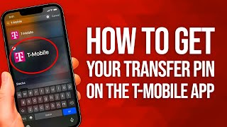 How To Get Your Transfer Pin On The T-Mobile App Stepbystep Guide