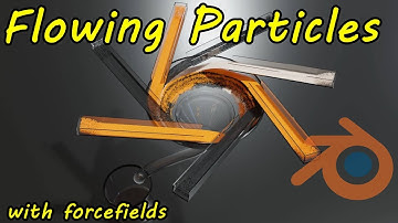 Flowing Particles & Forcefields - Blender