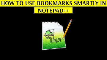 How to Use Bookmarks Smartly in Notepad++ Text Editor- [Increase Your Productivity]
